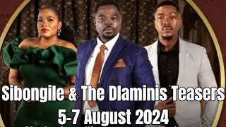 Sibongile amp The Dlaminis Teasers August 2024  Season 2  Mzansi Wethu [upl. by Rowan]