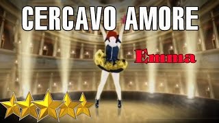 🌟 Just Dance 4 Cercavavo Amore  Emma 🌟 [upl. by Anib495]