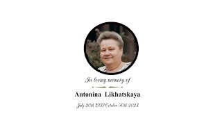 Antonina Likhatskaya Funeral Service [upl. by Gelya546]