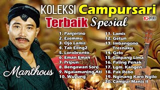 Koleksi Campursari Terbaik Spesial  MANTHOUS  dasastudio [upl. by Noxid]