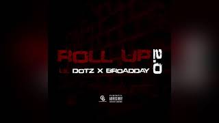 HRB Lil Dotz x ActiveGxng Broadday  Roll Up 20 Remastered [upl. by Deny]