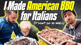 I Tried to Cook American BBQ for Italians [upl. by Tella]