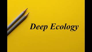 What is Deep Ecology  Ecocriticism  English Literary Theory  Literary Bytes [upl. by Neiht]