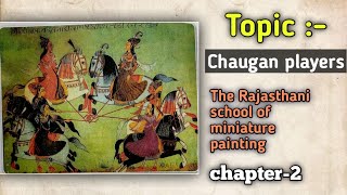 Chaugan players  Painting  Rajasthani School of miniature painting  CBSE Class 12 [upl. by Nidroj]