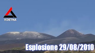 Etna  Esplosione 29082010  KdEtna [upl. by Weir]