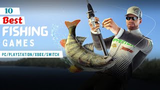 10 Best Fishing Games For PC PS4 PS5 Xbox Series X Xbox One amp Nintendo Switch [upl. by Mariann]