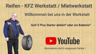 Golf 5 Plus Startet nichtAnlasser defekt oder ist es die Batterie [upl. by Tsirhc]