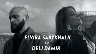 Elvira Sarykhalil feat Deli Damir  Ecoute moi camarade Rachid Taha [upl. by Oine]