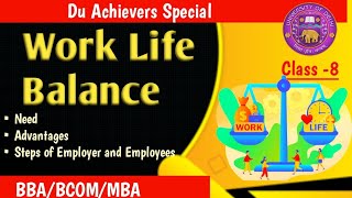 Work Life Balance in hrm  benifits need  Human resources management bcom ist year [upl. by Yemorej]