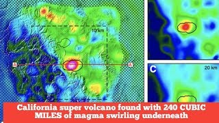 BREAKING NEWSCalifornia super volcano found with 240 CUBIC MILES of magma swirling underneath [upl. by Kendrick]