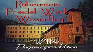 WW2  Streng Geheime Flugzeugproduktion Rabenstein  Preidel WerkeWeserflug  Lost Places 194 [upl. by Longtin]