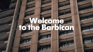 Welcome to the Barbican [upl. by Eirot]