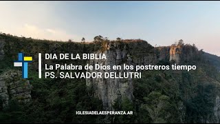 Día de la Biblia  La Palabra de Dios en los postreros tiempos [upl. by Ahsiema]