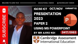 IGCSE ICT 04170983 Paper 2 Presentation October November 2023 Variant 02  Microsoft PowerPoint [upl. by Jamilla977]