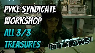 Pyke Syndicate Workshop Treasure Locations  All 33 Treasures  Star Wars Outlaws [upl. by Auoz]