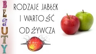 Rodzaje jabłek i wartość odżywcza [upl. by Fuller164]