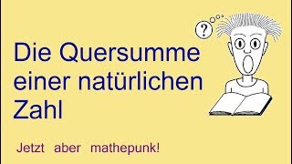 Die Quersumme einer natürlichen Zahl [upl. by Necaj]