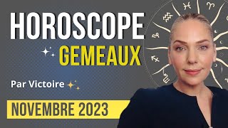 ♊️ Horoscope GEMEAUX  novembre 2023 [upl. by Phillip772]