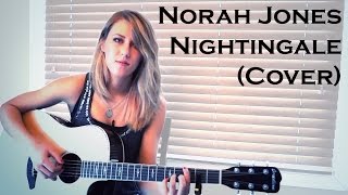 Nightingale  Norah Jones Cover by Hailey Hokanson [upl. by Ellevel72]