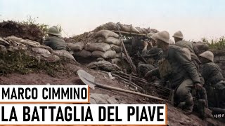 La Battaglia del Piave  Marco Cimmino [upl. by Zel]