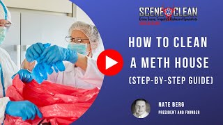 How to Clean a Meth House StepbyStep Guide  Scene Clean [upl. by Ettennig]