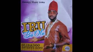 Olisadoo  Iru Bu Olu Forward Ever [upl. by Enerehs]