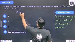 Minimum possible number of positive root of the quadratic equation \x21\lambda x\lambda2 [upl. by Harl]