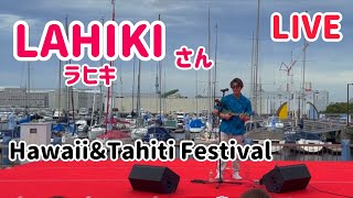 LAHIKI Hawaii amp Tahiti Festival TokyoYumenoshimaMarina live [upl. by Yobybab]