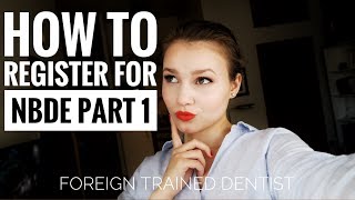 How to register for NBDE part 1  How much it costs  Foreign trained dentist [upl. by Redfield]