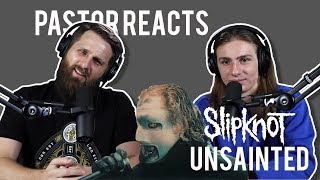 Slipknot Unsainted  Pastor Rob Reacts  Lyric Video [upl. by Fredel]