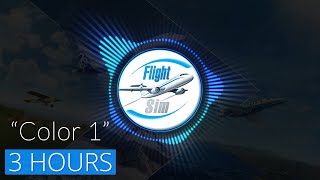 3 Hours Default Soundtrack quotColor 1quot  Microsoft Flight Simulator 2020 [upl. by Philemol281]