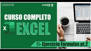 Curso GRATIS de Excel 】 2023 ✅ Desde Cero  11 Ejercicio con Formulas Pt2 [upl. by Tannie]