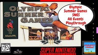 Olympic Summer Games SNES All Events Playthrough [upl. by Zilvia]