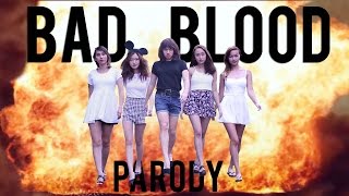 Bad Blood  Taylor Swift Parody [upl. by Kim]