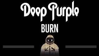 Deep Purple • Burn CC 🎤 Karaoke Instrumental Lyrics [upl. by Cadel]