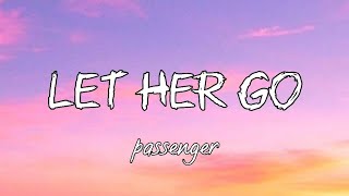 Let her go  Passenger “lyrics version official music lyrics [upl. by Ardeth]