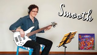 Smooth by Santana feat Rob Thomas  Improvised Leadsheet Bass Cover [upl. by Edison]