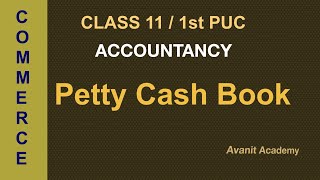 Petty Cash Book  Cash Book  Concept  Problem  1  Class 11  1st PUC  6 Marks Problem  NCERT [upl. by Osanna]