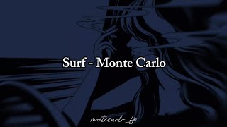 Surf  Monte Carlo  Letra [upl. by Hinch]