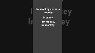 Im monkey [upl. by Leerzej]