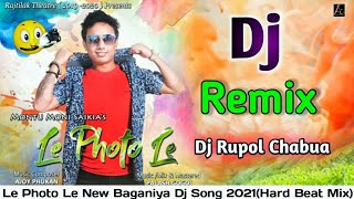 LE PHOTO LE  BY MONTUMONI SAIKIA  NEW BAGANIYA DJ SONG DJ RUPOL CHABUA [upl. by Aihsal]