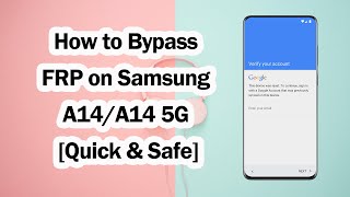 How to Bypass FRP on Samsung A14A14 5G  Samsung Frp Bypass 2024 Quick amp Safe [upl. by Erodavlas387]