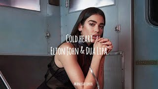 Elton John amp Dua Lipa  Cold Heart Lyrics [upl. by Vanessa]