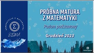 Próbna Matura CKE  grudzień 2023  poziom podstawowy [upl. by Leitao291]