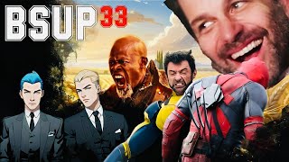 BSUP 33  Rebel Moon 2 Unfortunately Exists New Wolverine amp Deadpool Trailer [upl. by Hsina]