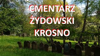 CMENTARZ ŻYDOWSKI  KROSNO [upl. by Durstin635]