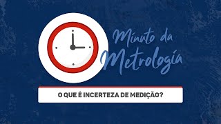 O que é INCERTEZA DE MEDIÇÃO [upl. by Atsahs246]