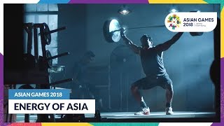 AsianGames2018  Energy of Asia [upl. by Akenat]