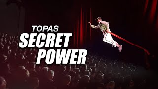 Topas SECRET POWER live on tour [upl. by Adnal]