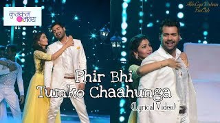 AbhiGya VM ft Phir Bhi Tumko Chaahunga [upl. by Saidel]